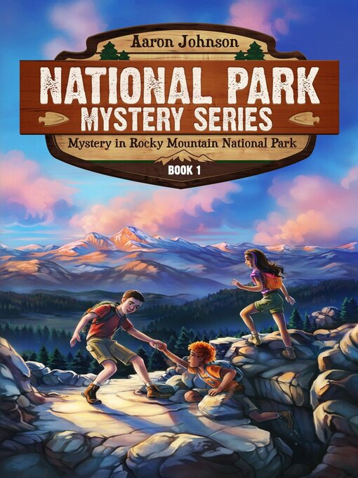 Title details for Mystery in Rocky Mountain National Park by Aaron Johnson - Wait list